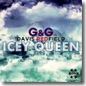 G&G vs. Davis Redfield - Icey Queen