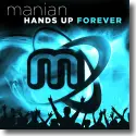 Manian - Hands Up Forever