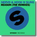 Nervo & Hook N Sling - Reason