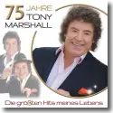 Cover:  Tony Marshall - 75 Jahre Tony Marshall  Die grten Hits seines Lebens