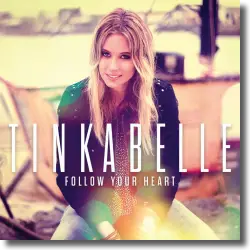 Cover: TinkaBelle - Follow Your Heart