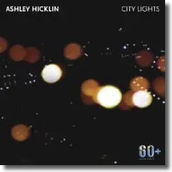 Cover: Ashley Hicklin - City Lights