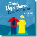 Cover: Anna Depenbusch & Mark Forster - Ich & Du