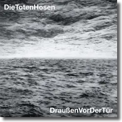 Cover: Die Toten Hosen - Drauen vor der Tr