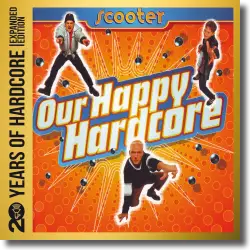 Cover: Scooter - 20 Years Of Hardcore - Expanded Edition