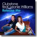 Clubstone feat. Leonie Williams - Release Me