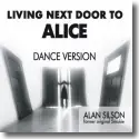 Cover:  Alan Silson - Living Next Door To Alice