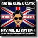 Cover:  Geo Da Silva & Saftik - Hey Mr. DJ Get Up