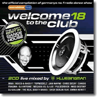 Cover: Welcome To The Club Vol. 18 - Various Artists