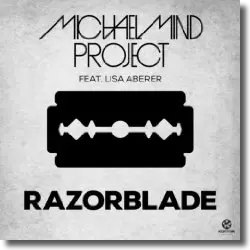 Cover: Michael Mind Project feat. Lisa Aberer - Razorblade