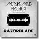 Cover:  Michael Mind Project feat. Lisa Aberer - Razorblade