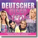 Deutscher Disco Fox Hitmix 2