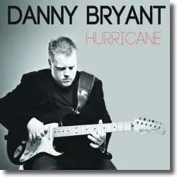 Cover: Danny Bryant - Hurricane