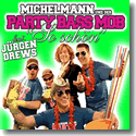 Michelmann & Der Party Bass Mo feat. Jrgen Drews - So Schn