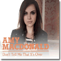 Cover: Amy Macdonald - Don't Tell Me That It's Over