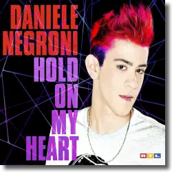 Cover: Daniele Negroni - Hold On My Heart