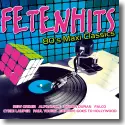 Cover:  FETENHITS  80's Maxi Classics - Various Artists