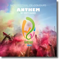 Cover: Dirty Dasmo - Holi Festival Of Colours Anthem