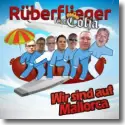 Cover:  Rberflieger feat. Colja - Wir sind auf Mallorca