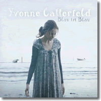 Cover: Yvonne Catterfeld - Blau im Blau