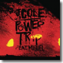 Cover:  J. Cole feat. Miguel - Power Trip