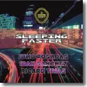 The Julio Posadas & Iban Sanchez, Ricard Trias - Sleeping Faster