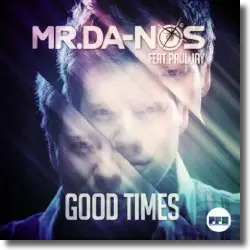 Cover: Mr.Da-Nos feat. Paul Jay - Good Times