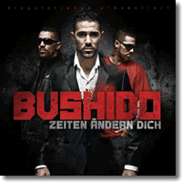 Cover: Bushido - Zeiten ndern dich