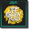 Hello Gravity - The Golden Kind