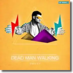 Cover: Smiley - Dead Man Walking