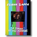Cover:  Frank Zappa - A Token Of His Extreme