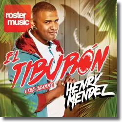 Cover: Henry Mendez - El Tiburn (The Shark)