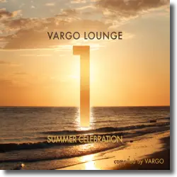 Cover: Vargo Lounge - Summer Celebration 1 - Various Artists