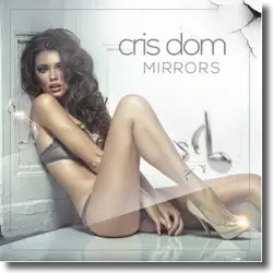 Cover: Cris Dom - Mirrors