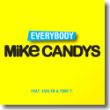 Mike Candys feat. Evelyn & Tony T. - Everybody