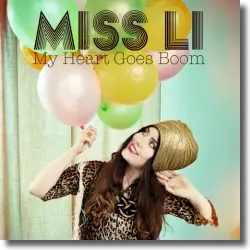 Cover: Miss Li - My Heart Goes Boom