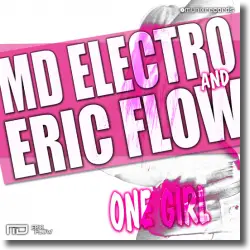 Cover: MD Electro & Eric Flow - One Girl