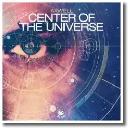 Cover: Axwell - Center Of The Universe