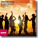 Mike De Ville feat. Frank Magal - Everybody Dance (Aide)