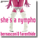 Cover:  Bernasconi & Farenthide - She's A Nympho