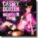 Cassey Doreen - Nightclub Kings