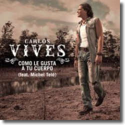 Cover: Carlos Vives feat. Michel Tel - Como Le Gusta A Tu Cuerpo