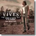 Cover: Carlos Vives feat. Michel Tel - Como Le Gusta A Tu Cuerpo