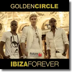 Cover: Golden Circle - Ibiza Forever