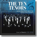 The Ten Tenors - Amigos Para Siempre
