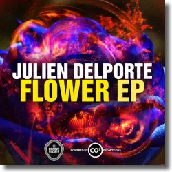 Cover: Julien Delporte - Flower E.P