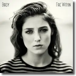 Cover: Birdy - Fire Within