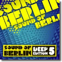 Cover: Sound of Berlin Deep Edition Vol. 5 - Various Artists