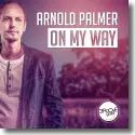 Arnold Palmer - On My Way