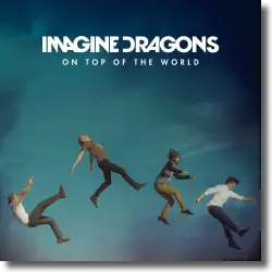 Cover: Imagine Dragons - On Top Of The World